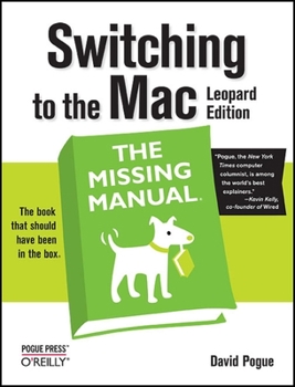 Paperback Switching to the Mac: The Missing Manual, Leopard Edition Book