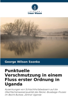Paperback Punktuelle Verschmutzung in einem Fluss erster Ordnung in Uganda [German] Book