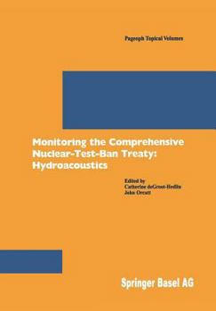 Paperback Monitoring the Comprehensive Nuclear-Test-Ban-Treaty: Hydroacoustics Book
