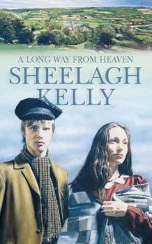 A Long Way from Heaven - Book #1 of the Feeney Family