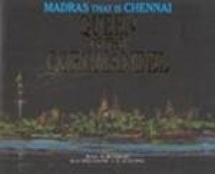 Hardcover Madras that is Chennai, queen of the Coromandel Book