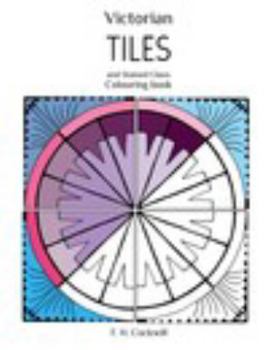 Victorian Tiles and Stained Glass Colouring Book