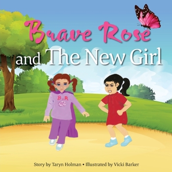 Paperback Brave Rose and the New Girl Book