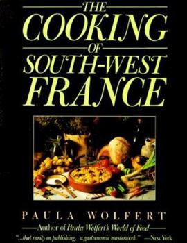 Paperback Cooking of South-West France. the: A Collection of Traditional and New Recipes from France's Magnificent Rustic Cuisine Book