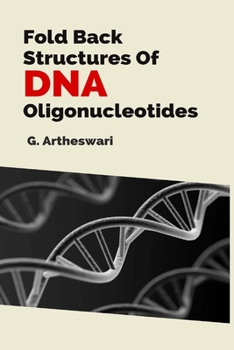 Paperback Fold Back Structures Of Dna Oligonucleotides Book