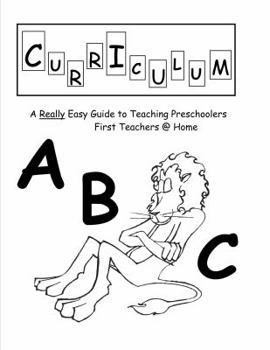 Paperback The Curriculum: A Really Easy Guide to Teaching Preschoolers Book