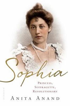 Hardcover Sophia: Princess, Suffragette, Revolutionary Book