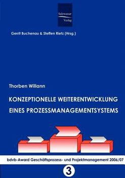 Paperback Konzeptionelle Weiterentwicklung eines Prozessmanagementsystems [German] Book