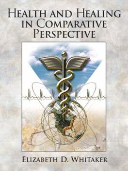 Paperback Health and Healing in Comparative Perspective Book