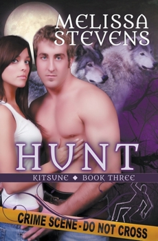 Hunt - Book #3 of the Kitsune