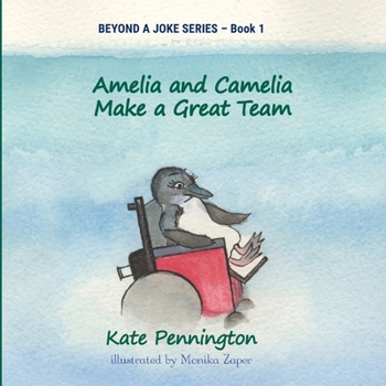 Paperback Amelia and Camelia Make a Great Team Book