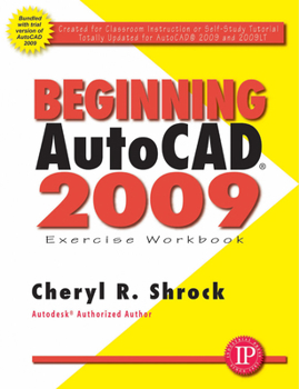Paperback Beginning AutoCAD 2009: Exercise Workbook [With DVD] Book