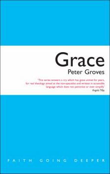 Paperback Grace: The Free, Unconditional and Limitless Love of God Book