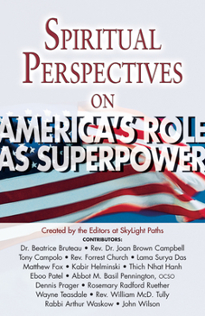 Paperback Spiritual Perspectives on America's Role as a Superpower Book