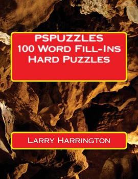 Paperback PSPUZZLES 100 Word Fill-Ins Hard Puzzles Book
