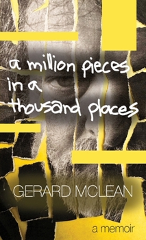 Paperback A Million Pieces in a Thousand Places Book
