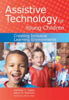 Paperback Assistive Technology for Young Children: Creating Inclusive Learning Environments [With CDROM] Book