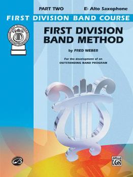 Paperback First Division Band Method E-Flat Alto Saxophone Book