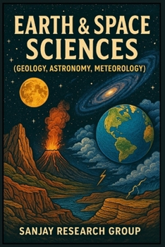 Earth & Space Sciences: (Geology, Astronomy, Meteorology) (Academic Books By Sanjay Mandavi)
