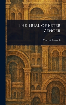 Hardcover The Trial of Peter Zenger Book