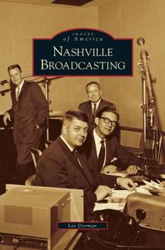 Nashville Broadcasting - Book  of the Images of America: Tennessee