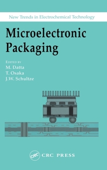Microelectronic Packaging (New Trends in Electrochemical Technology)