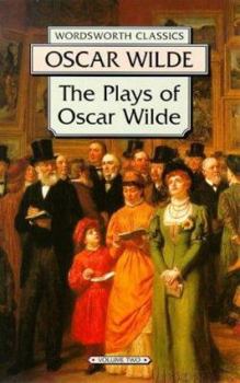 Plays of Oscar Wilde, Vol. 2