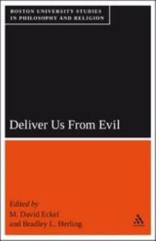 Paperback Deliver Us from Evil: Boston University Studies in Philosophy and Religion Book
