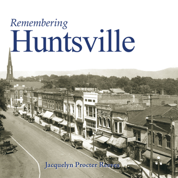 Paperback Remembering Huntsville Book
