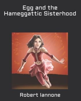 Paperback Egg and the Hameggattic Sisterhood Book