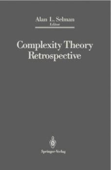 Paperback Complexity Theory Retrospective: In Honor of Juris Hartmanis on the Occasion of His Sixtieth Birthday, July 5, 1988 Book