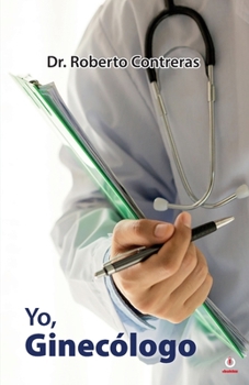 Paperback Yo, ginecólogo [Spanish] Book