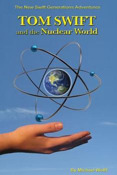 Paperback TOM SWIFT and the Nuclear World Book