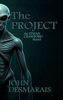 The Project: An Ethan Crawford Novel (Ethan Crawford Series)