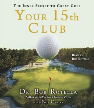 Audio CD Your 15th Club: The Inner Secret to Great Golf Book