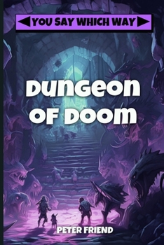 Dungeon of Doom - Book  of the You Say Which Way