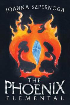 Paperback The Phoenix: The Elemental Series, Book I Book