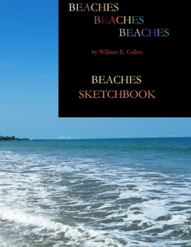 Paperback Beaches Sketchbook: SKETCHBOOK 8.5 x 11.0 120 Pages Book