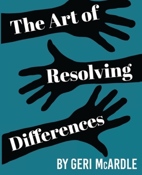 Paperback The Art of Resolving Differences Book