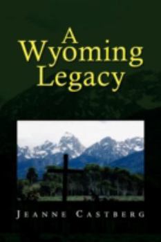 Paperback A Wyoming Legacy Book