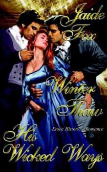 Paperback His Wicked Ways/Winter Thaw Book