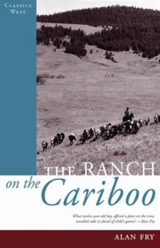 Paperback The Ranch on the Cariboo Book