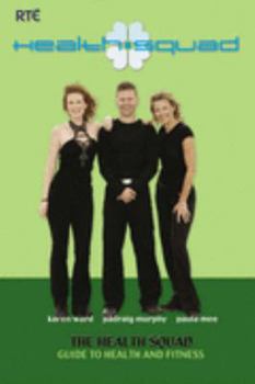 Paperback The Health Squad Guide to Health and Fitness Book