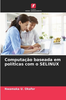 Paperback Computação baseada em políticas com o SELINUX [Portuguese] Book