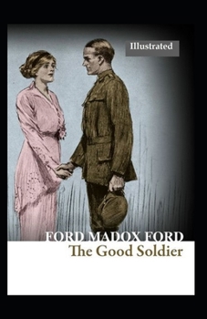 The Good Soldier (Illustrated)