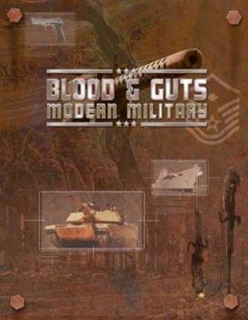 Paperback Blood and Guts: Modern Military Book