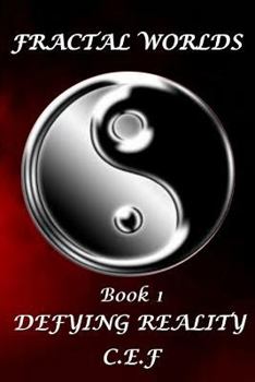 Paperback Fractal Worlds: Defying Reality Book