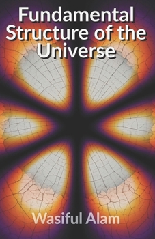Paperback Fundamental Structure of The Universe Book