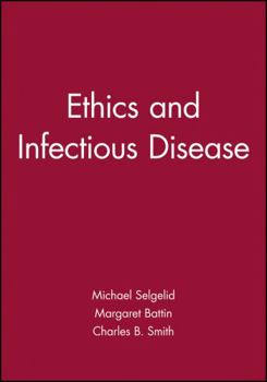 Paperback Ethics and Infectious Disease Book
