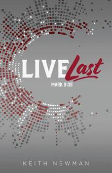 Paperback Live Last: Mark 9:35 Book